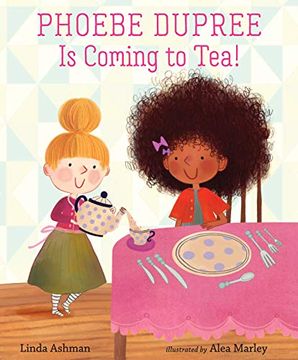portada Phoebe Dupree is Coming to Tea! (in English)