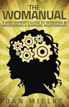 portada The Womanual: A non-owner's guide to repairing and maintaining a working relationship