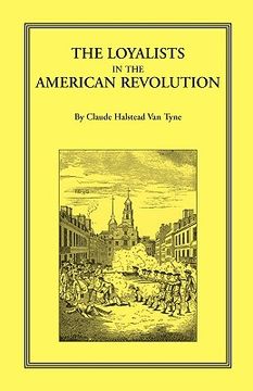 portada the loyalists in the american revolution (en Inglés)