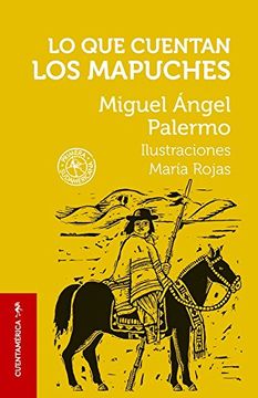 portada Lo que cuentan los mapuches (in Spanish)