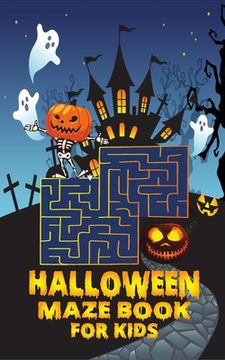 portada Halloween maze book for kids: Game Book for Toddlers / Kids Halloween Books (en Inglés)