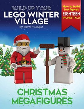 portada Build up Your Lego Winter Village: Christmas Megafigures 