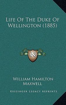 portada life of the duke of wellington (1885)