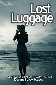portada Lost Luggage: An Alexandra Merritt Mystery (en Inglés)