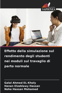 portada Effetto della simulazione sul rendimento degli studenti nei moduli sul travaglio di parto normale (en Italiano)