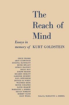 portada The Reach of Mind: Essays in Memory of Kurt Goldstein