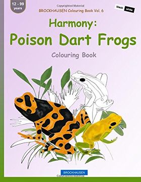 portada BROCKHAUSEN Colouring Book Vol. 6 - Harmony: Poison Dart Frogs: Colouring Book: Volume 6
