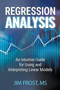 portada Regression Analysis: An Intuitive Guide for Using and Interpreting Linear Models 