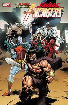 portada Savage Avengers Vol. 1: Time is the Sharpest Edge (Savage Avengers, 1) (en Inglés)