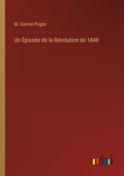 portada Un Épisode de la Révolution de 1848 (en Francés)