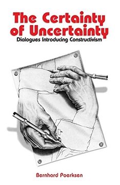 portada Certainty of Uncertainty: Dialogues Introducing Constructivism (en Inglés)