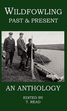 portada wildfowling past & present - an anthology (in English)