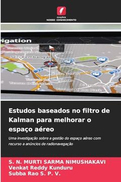 portada Estudos Baseados no Filtro de Kalman Para Melhorar o Espaço Aéreo (en Portugués)