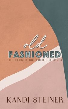 portada Old Fashioned: Special Edition (en Inglés)