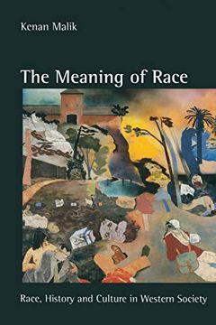 portada The Meaning of Race: Race, History and Culture in Western Society (en Inglés)