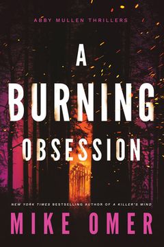 portada A Burning Obsession (Abby Mullen Thrillers) (en Inglés)