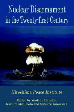 portada nuclear disarmament in the twenty-first century (in English)