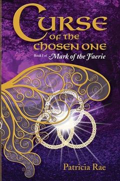 portada Curse of the Chosen One: Book 1 of Mark of the Faerie (en Inglés)