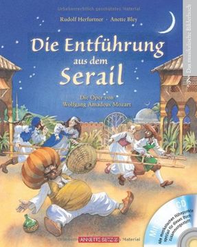 portada Die Entführung aus dem Serail mit CD: Die Oper von Wolfang Amadeus Mozart (in German)