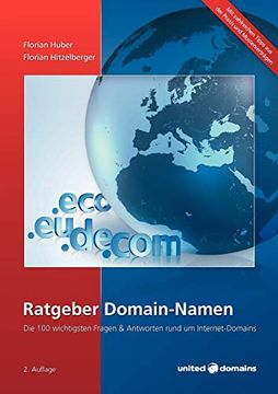 portada Ratgeber Domain-Namen: Die 100 Wichtigsten Fragen & Antworten Rund um Internet-Domains (en Alemán)