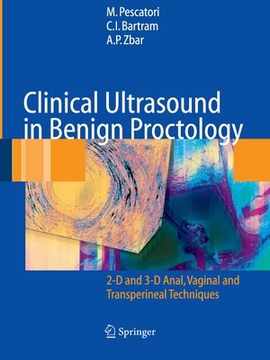 portada Clinical Ultrasound in Benign Proctology: 2-D and 3-D Anal, Vaginal and Transperineal Techniques (en Inglés)