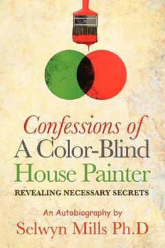 portada confessions of a color-blind house painter (en Inglés)