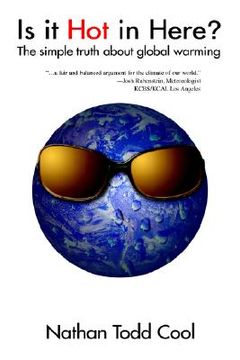 portada is it hot in here?: the simple truth about global warming (in English)