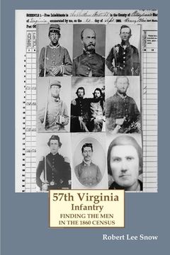 portada 57th Virginia Infantry: Finding the Men in the 1860 Census (en Inglés)