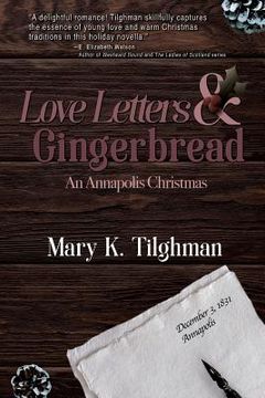 portada Love Letters & Gingerbread: An Annapolis Christmas (in English)