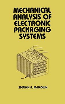 portada Mechanical Analysis of Electronic Packaging Systems (Mechanical Engineering (Marcel Dekker Hardcover)) (in English)