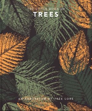 portada The Little Book of Trees: An Arboretum of Tree Lore (en Inglés)
