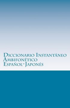 portada Diccionario Instantáneo Ambifonético Español-Japonés: Plataforma Inicial