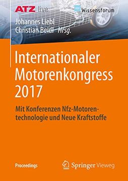 portada Internationaler Motorenkongress 2017: Mit Konferenzen Nfz-Motorentechnologie und Neue Kraftstoffe (en Alemán)
