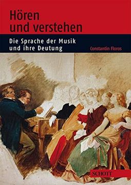 portada Hören und verstehen: Die Sprache der Musik und ihre Deutung (en Alemán)