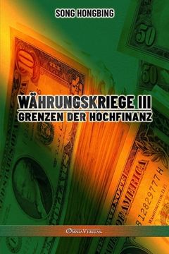 portada Währungskrieg III: Grenzen der Hochfinanz (en Alemán)