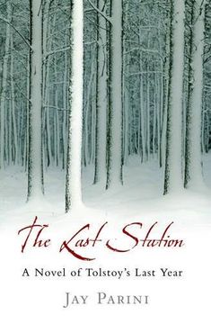 portada The Last Station: A Novel of Tolstoy's Final Year