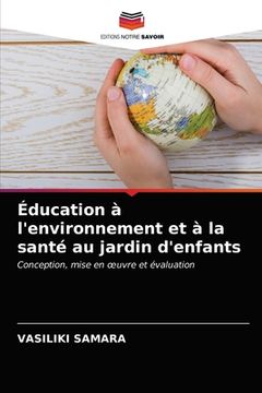 portada Éducation à l'environnement et à la santé au jardin d'enfants (en Francés)