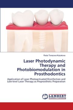 portada Laser Photodynamic Therapy and Photobiomodulation in Prosthodontics (en Inglés)