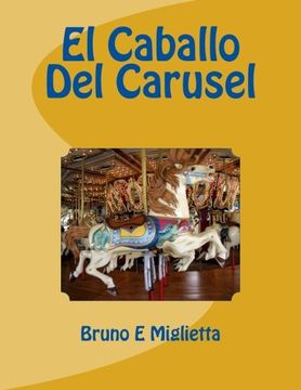 portada El Caballo Del Carusel (Spanish Edition)