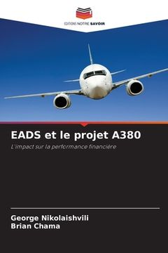 portada EADS et le projet A380 (en Francés)