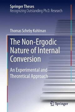 portada The Non-Ergodic Nature of Internal Conversion: An Experimental and Theoretical Approach (Springer Theses)