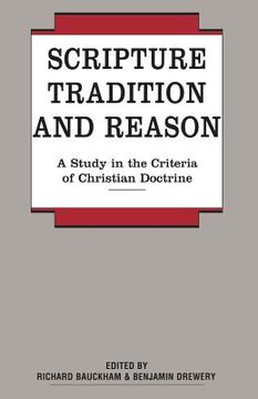 portada Scripture, Tradition and Reason (en Inglés)