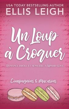 portada Un Loup à Croquer: Romance drôle et sensuelle à Kinship Cove (en Francés)