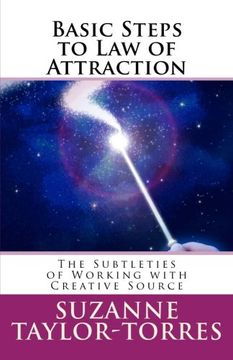 portada Basic Steps to Law of Attraction: The Subtleties of Working with Creative Source