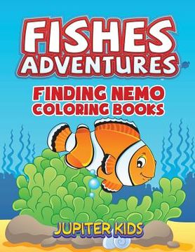 portada Fishes Adventures: Captain Nemo Coloring Books (en Inglés)