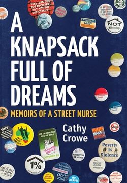 portada A Knapsack Full of Dreams: Memoirs of a Street Nurse (en Inglés)