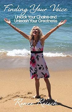 portada Finding Your Voice: Unlock Your Chains and Unleash Your Greatness (Personal Growth & Development): (en Inglés)