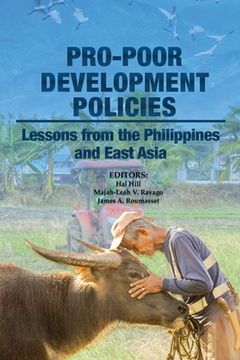 portada Pro-poor Development Policies: Lessons from the Philippines and East Asia (en Inglés)