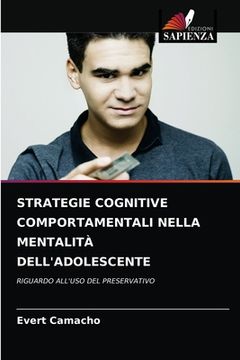 portada Strategie Cognitive Comportamentali Nella Mentalità Dell'adolescente (in Italian)