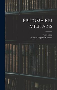 portada Epitoma Rei Militaris (in Latin)